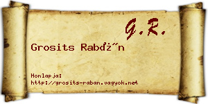Grosits Rabán névjegykártya